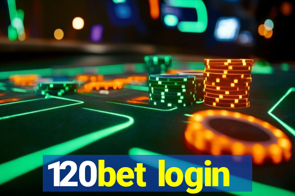 120bet login